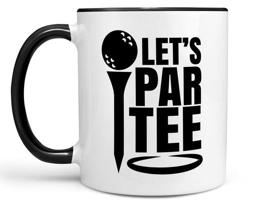 Let's Par Tee Golf Coffee Mug
