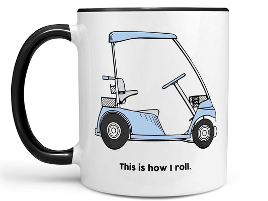 How I Roll Golf Cart Coffee Mug