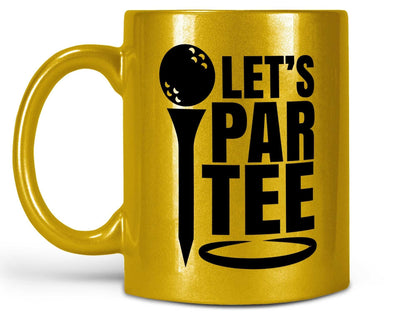 Let's Par Tee Golf Coffee Mug