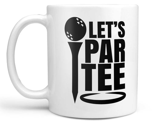 Let's Par Tee Golf Coffee Mug