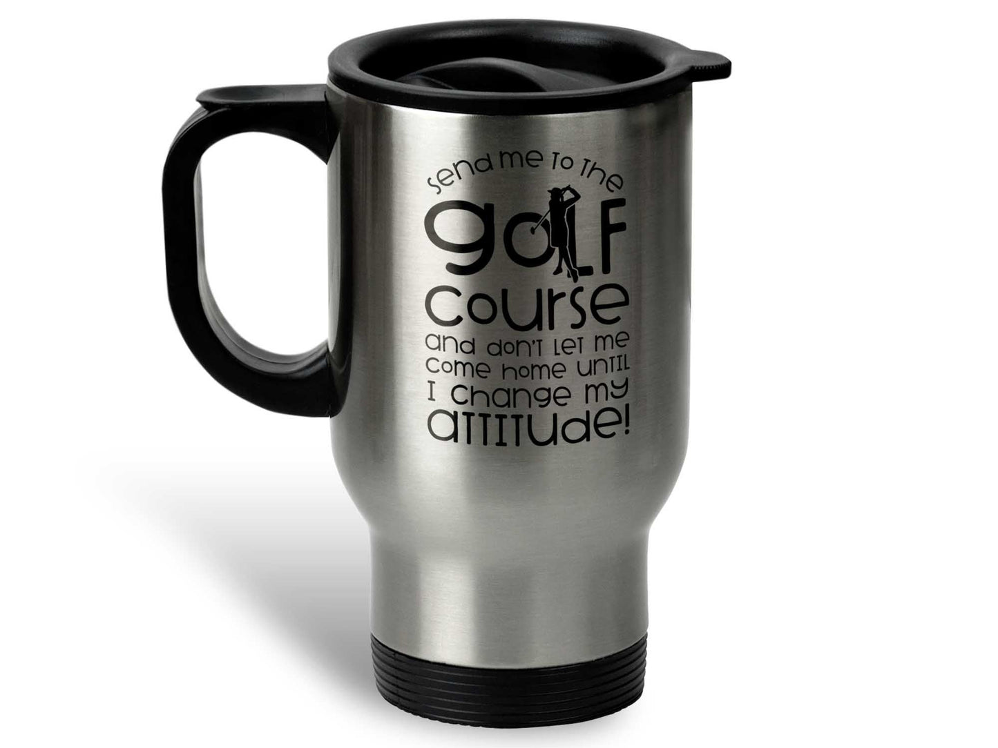 Send Me to the Golf Course Coffee Mug