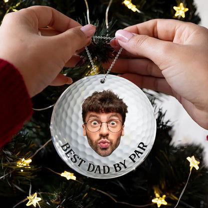 Personalized Christmas Acrylic Ornament - Gift Idea For Dad, Grandpa, Golf Lover - Best Dad By Par