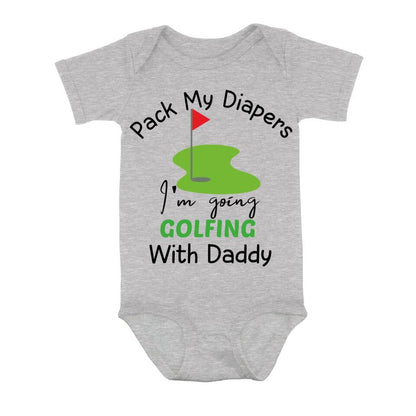 Personalized Go Golfing Baby Onesie - Gift Idea for Baby/Birthday/Father's Day - Pack My Diapers I'm Going Golfing With Daddy