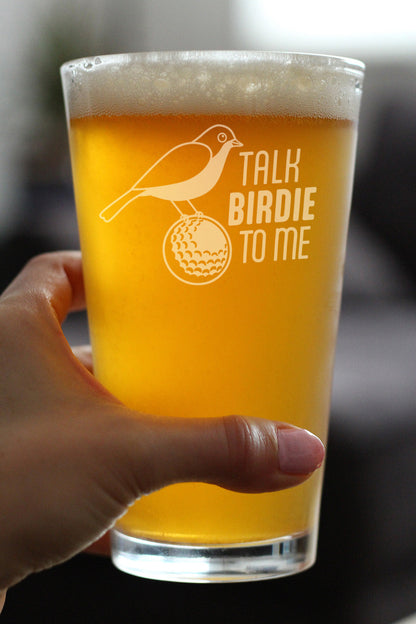 Funny Golf Gifts Engraved Pint Glass Gifts Talk Birdie to Me High Quality Pint Glasses for Beer - 16oz