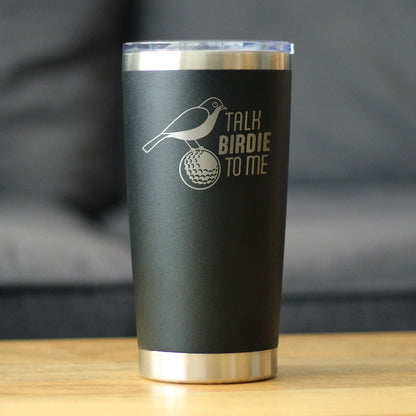 Funny Golf Gifts Insulated Coffee Tumbler with Sliding Lid Talk Birdie to Me 20oz Stainless Steel Tumbler