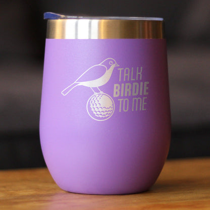 Funny Golf Gifts Insulated Wine Tumbler with Sliding Lid Talk Birdie to Me 12oz Stainless Steel Tumbler