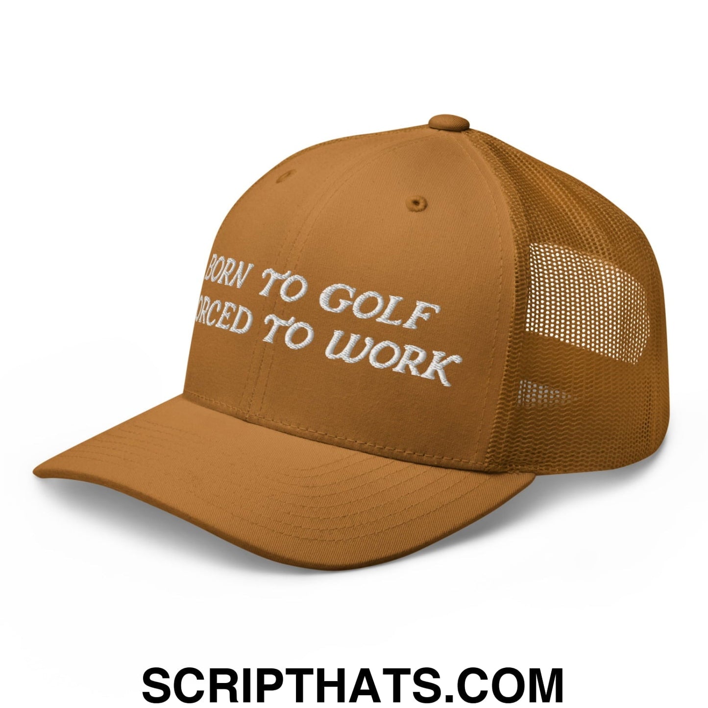 Born to Golf Forced to Work Embroidered Mesh Trucker Hat