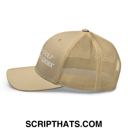 Born to Golf Forced to Work Embroidered Mesh Trucker Hat