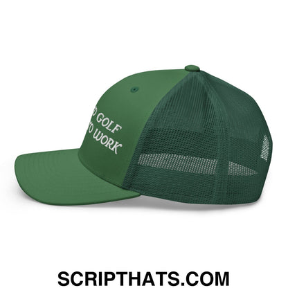 Born to Golf Forced to Work Embroidered Mesh Trucker Hat