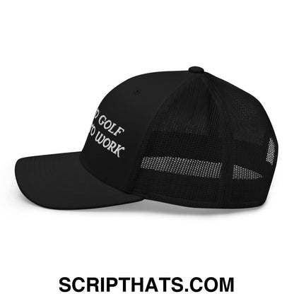 Born to Golf Forced to Work Embroidered Mesh Trucker Hat