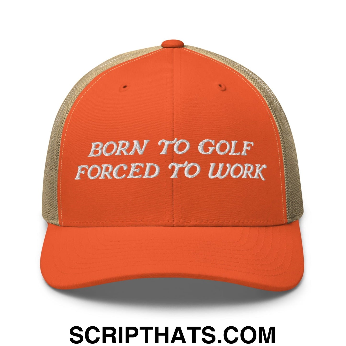 Born to Golf Forced to Work Embroidered Mesh Trucker Hat