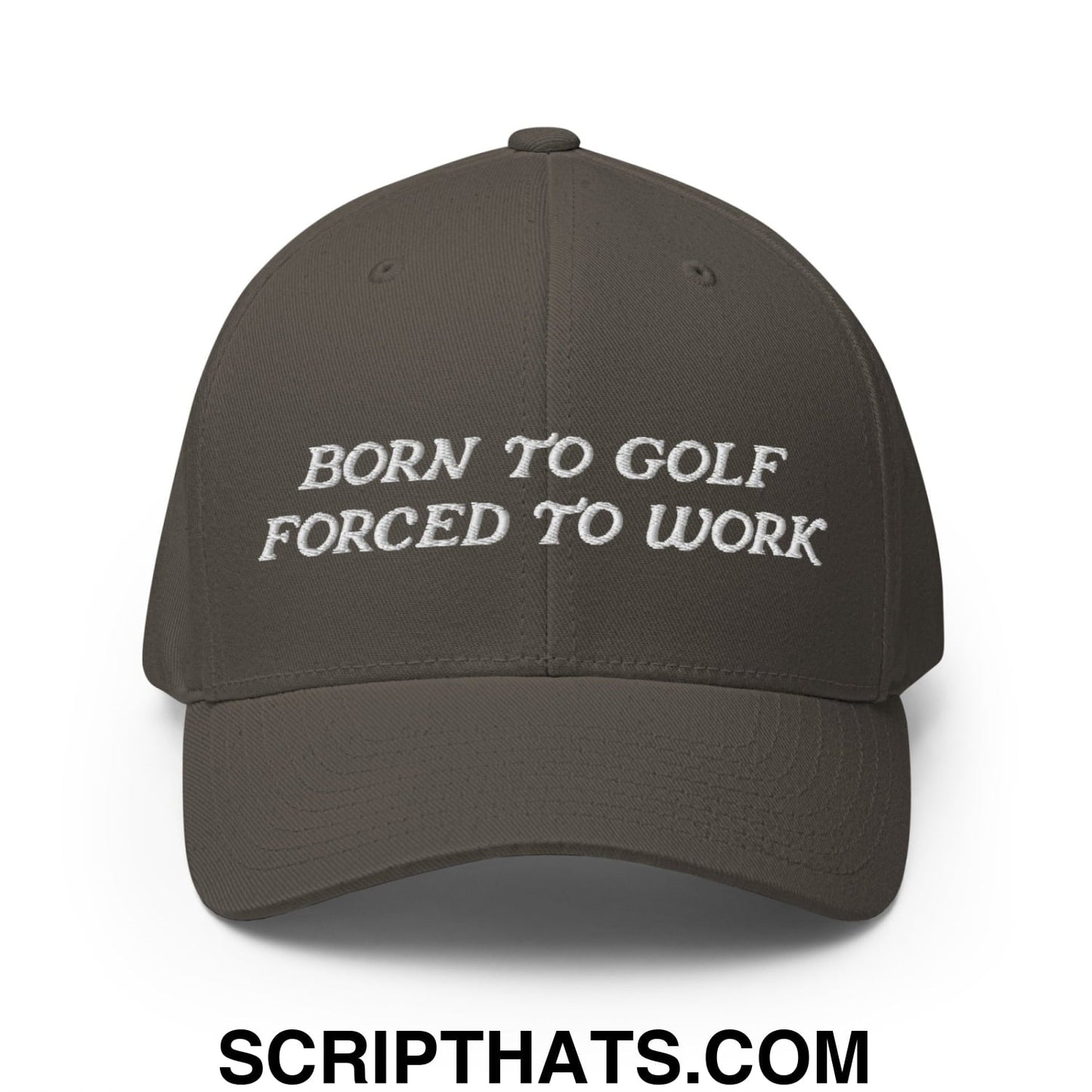 Born to Golf Forced to Work Embroidered Stretch Fit Golf Hat