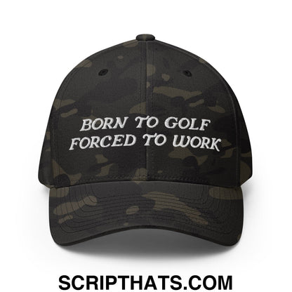 Born to Golf Forced to Work Embroidered Stretch Fit Golf Hat