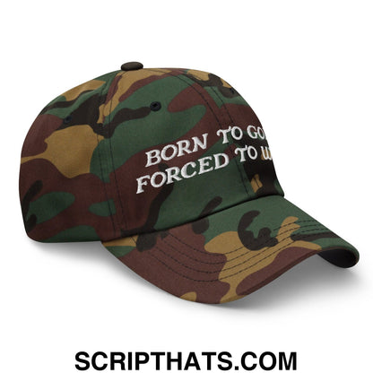 Born to Golf Forced to Work Embroidered Unstructured Golf Dad Hat