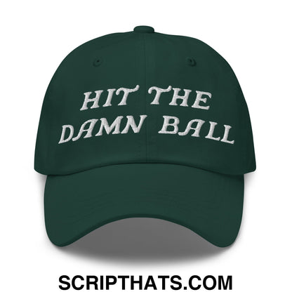 Hit The Damn Ball Embroidered Unstructured Golf Dad Hat