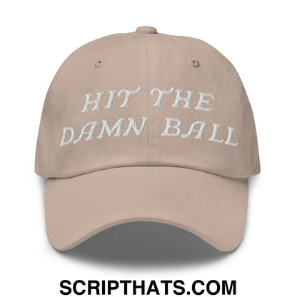 Hit The Damn Ball Embroidered Unstructured Golf Dad Hat