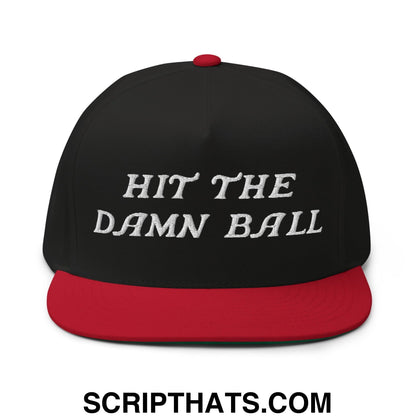 Hit The Damn Ball Flat Brim Bill 5 Panel Golf Snapback Hat