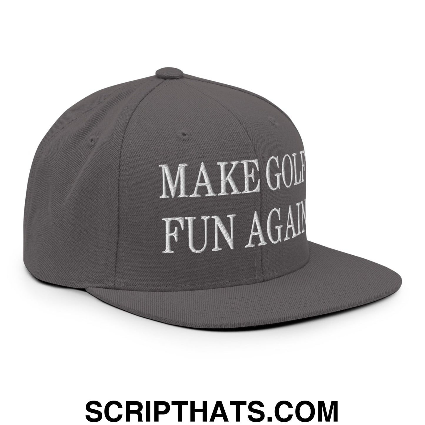 Make Golf Fun Again Embroidered Flat Bill Brim Snapback Hat