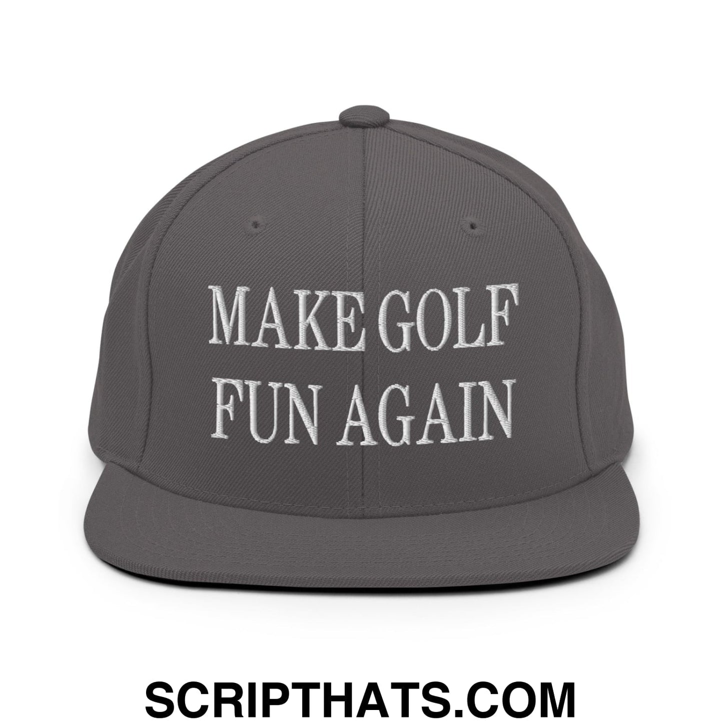 Make Golf Fun Again Embroidered Flat Bill Brim Snapback Hat