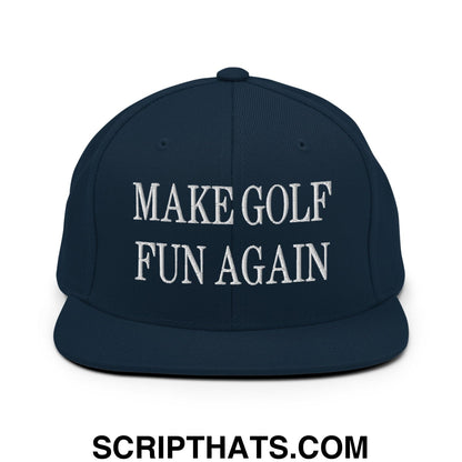 Make Golf Fun Again Embroidered Flat Bill Brim Snapback Hat