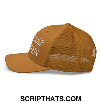Make Golf Fun Again Embroidered Mesh Trucker Hat