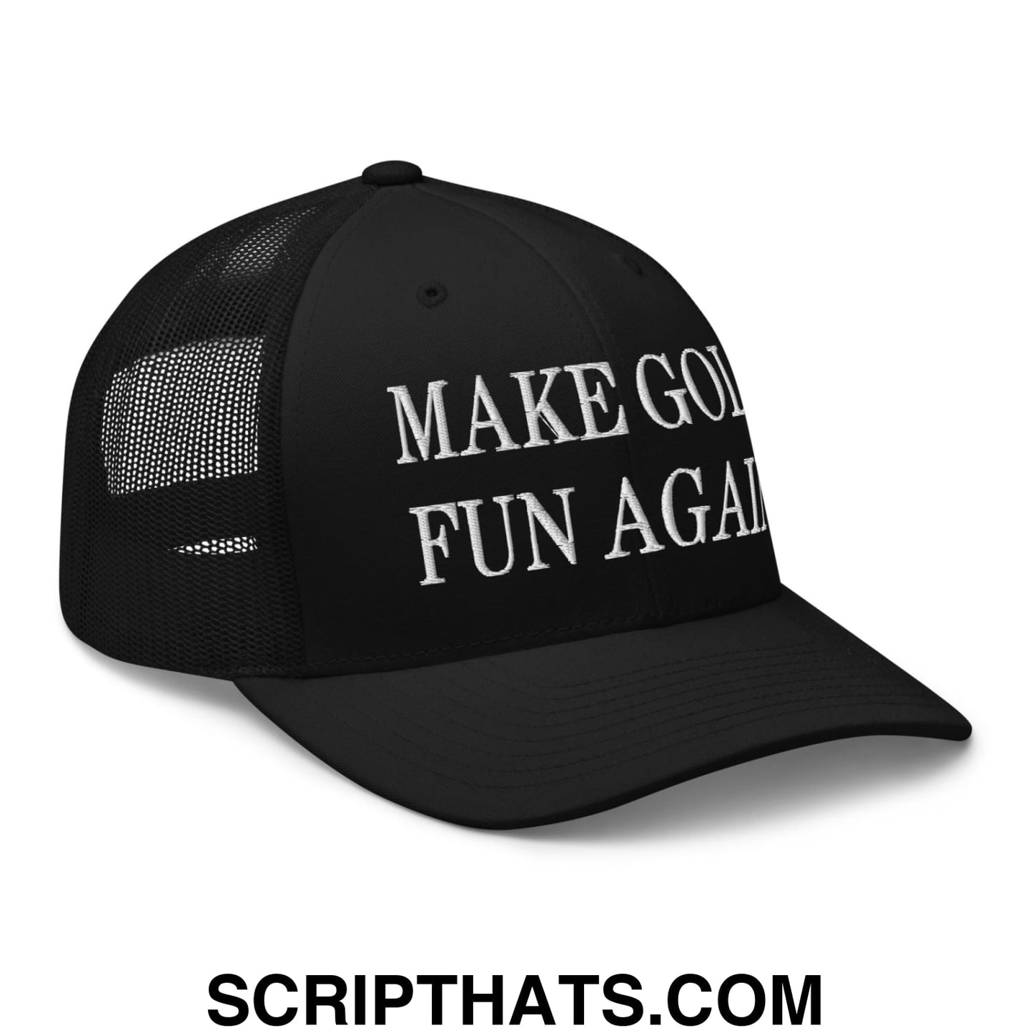 Make Golf Fun Again Embroidered Mesh Trucker Hat