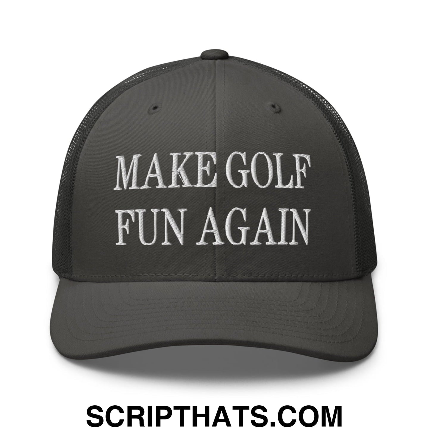 Make Golf Fun Again Embroidered Mesh Trucker Hat