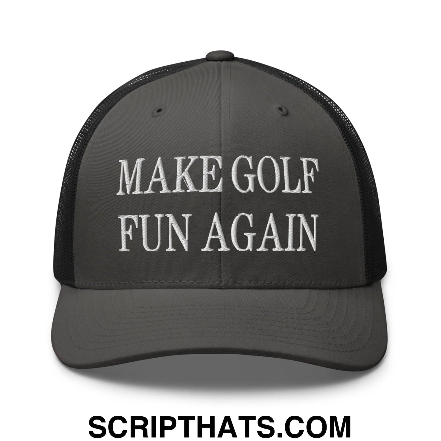Make Golf Fun Again Embroidered Mesh Trucker Hat