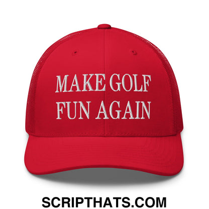 Make Golf Fun Again Embroidered Mesh Trucker Hat