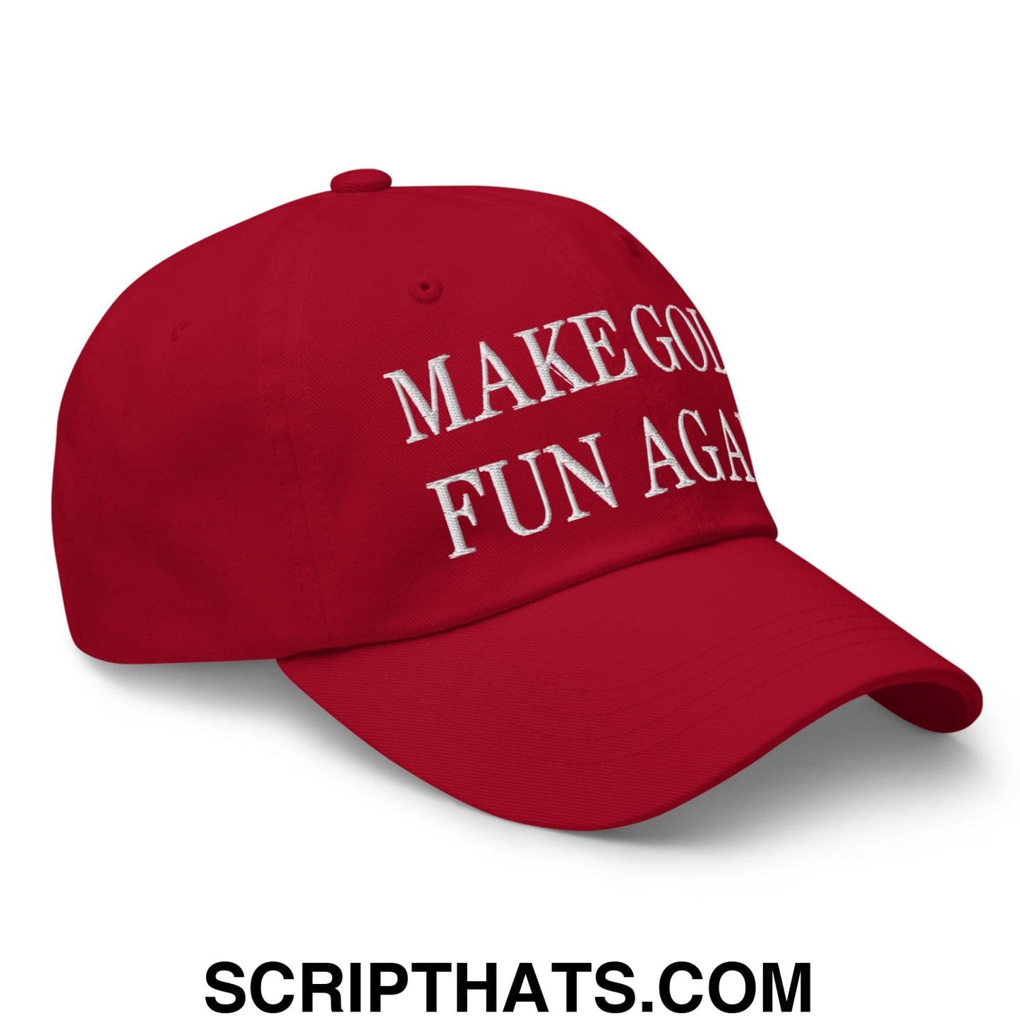 Make Golf Fun Again Embroidered Unstructured Dad Hat