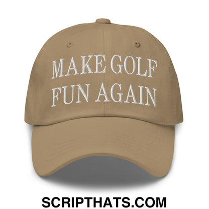Make Golf Fun Again Embroidered Unstructured Dad Hat