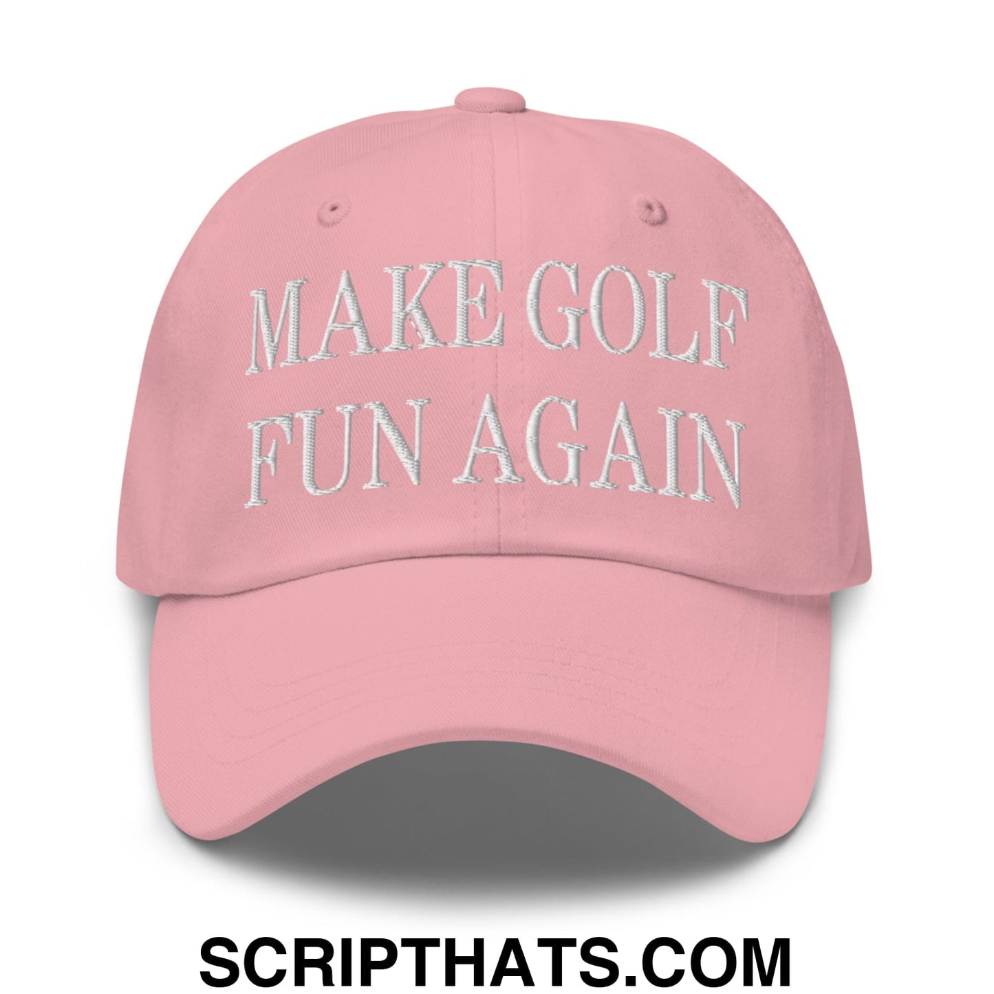 Make Golf Fun Again Embroidered Unstructured Dad Hat