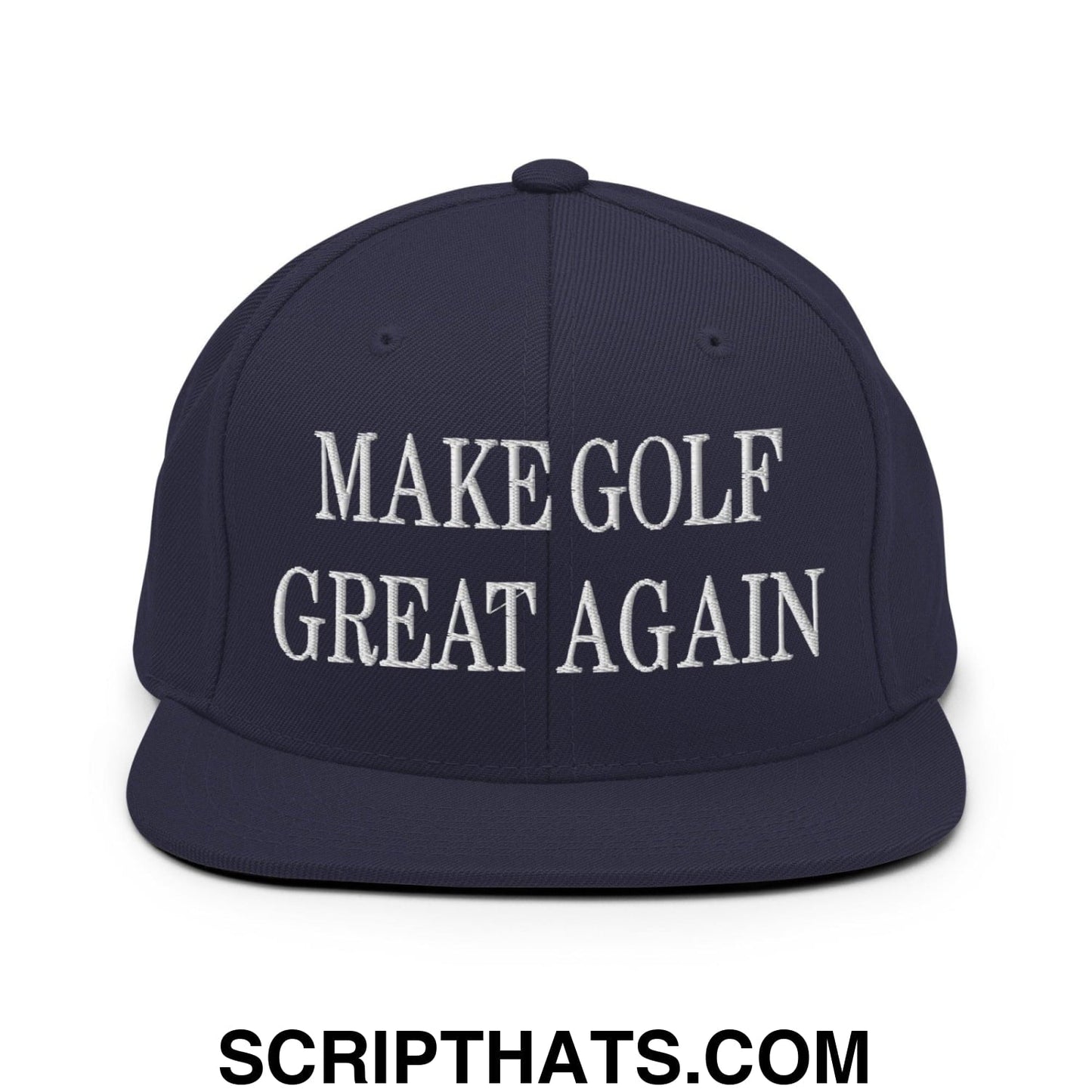 Make Golf Great Again Embroidered Flat Bill Brim Snapback Hat