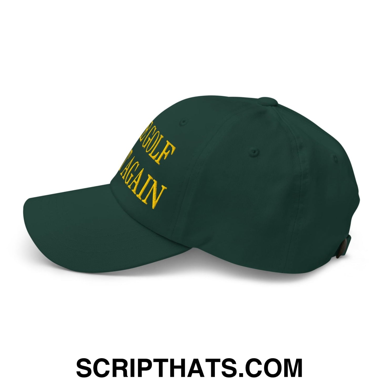 Make Golf Great Again Green Yellow Embroidered Unstructured Dad Hat