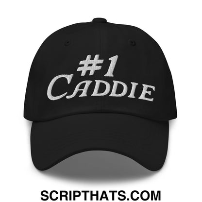 Number 1 Caddie Embroidered Unstructured Golf Dad Hat